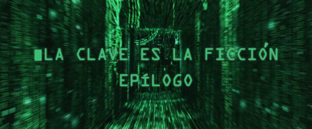 La clave es la ficción VII